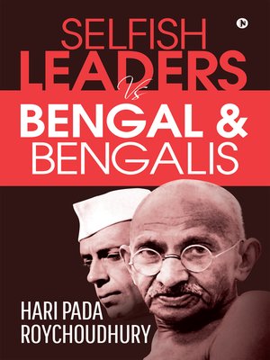 cover image of Selfish Leaders VS Bengal & Bengalis